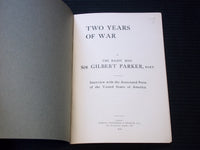 1916 TWO YEARS OF WAR SOFTCOVER BOOK BY SIR. GILBERT PARKER - J 7158