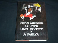 1984 AZ ISTEN HATA MOGOTT A FAKLYA HARDCOVER BOOK BY MORICZ ZSIGMOND - KD 4671C