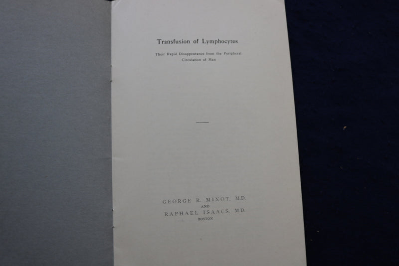 1925 TRANSFUSION OF LYMPHOCYTES SOFTCOVER BOOKLET - HARVARD UNIVERSITY - K 986