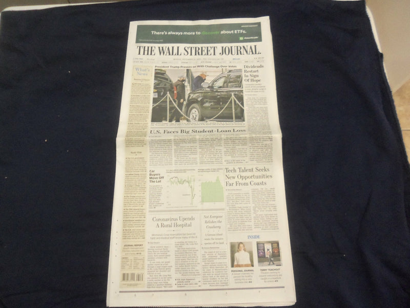 2020 NOV 23 THE WALL STREET JOURNAL - TRUMP PRESSES ON WITH CHALLENGE OVER VOTES
