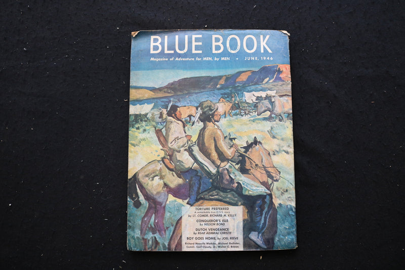 1946 JUNE BLUE BOOK MAGAZINE - THE WESTWARD MIGRATION COVER - E 10291