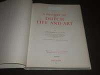 1959 A HISTORY OF DUTCH LIFE AND ART BY J. J. M. TIMMERS HARDCOVER BOOK - I 901