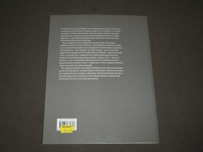 1991 ANTHONY CARO SCULPTURE TOWARDS ARCHITECTURE SOFTCOVER CATALOG - KD 5053