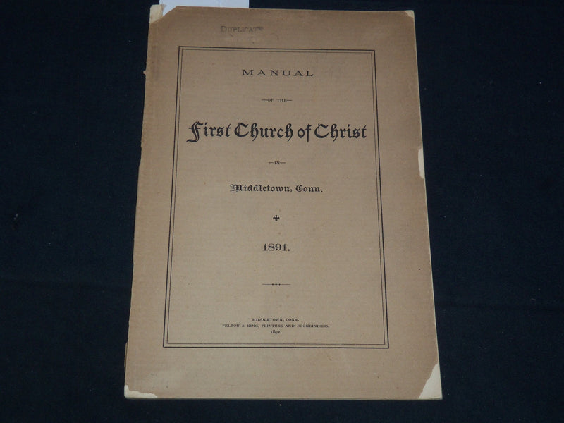 1892 FIRST CHURCH OF CHRIST MANUAL - MIDDLETOWN, CONNECTICUT - K 2061
