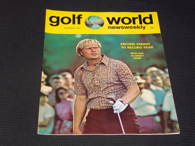 1972 DECEMBER 8 GOLF WORLD NEWSWEEKLY MAGAZINE - JACK NICKLAUS COVER - E 6053