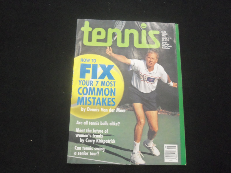 1993 AUGUST TENNIS MAGAZINE - FIX COMMON MISTAKES, DENNIS VAN DER MEER - ST 201C
