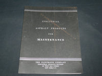 1930'S FLINTKOTE COMPANY INDUSTRIAL ASPHALT PRODUCTS FOR MAINTENANCE - J 6725