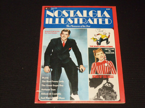 1975 AUGUST NOSTALGIA ILLUSTRATED MAGAZINE - RONALD REAGAN COVER - E 13457