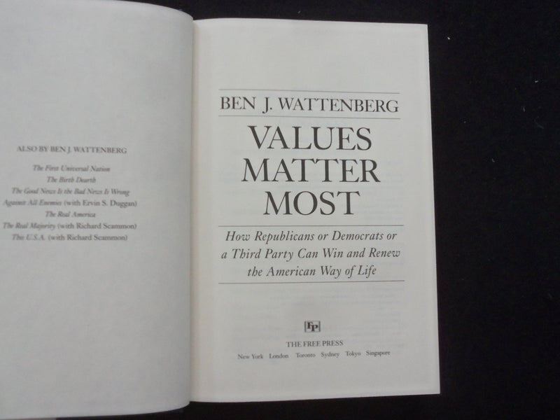 1995 VALUES MATTER MOST HARDCOVER BOOK BY BEN J. WATTENBERG - KD 9295