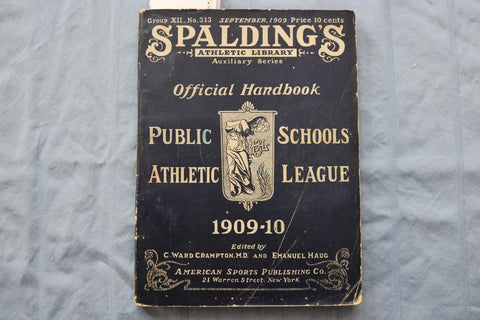 1909-10 SPALDING'S PUBLIC SCHOOLS ATHLETIC LEAGUE HANDBOOK - SOFTCOVER - K 3091