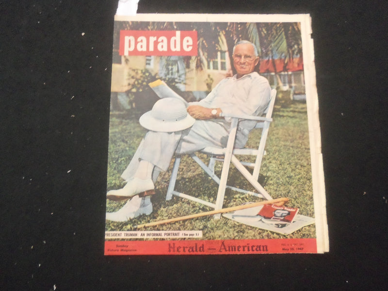 1947 MAY 25 SYRACUSE HERALD AMERICAN PARADE MAGAZINE - PRESIDENT TRUMAN- SP 886Q