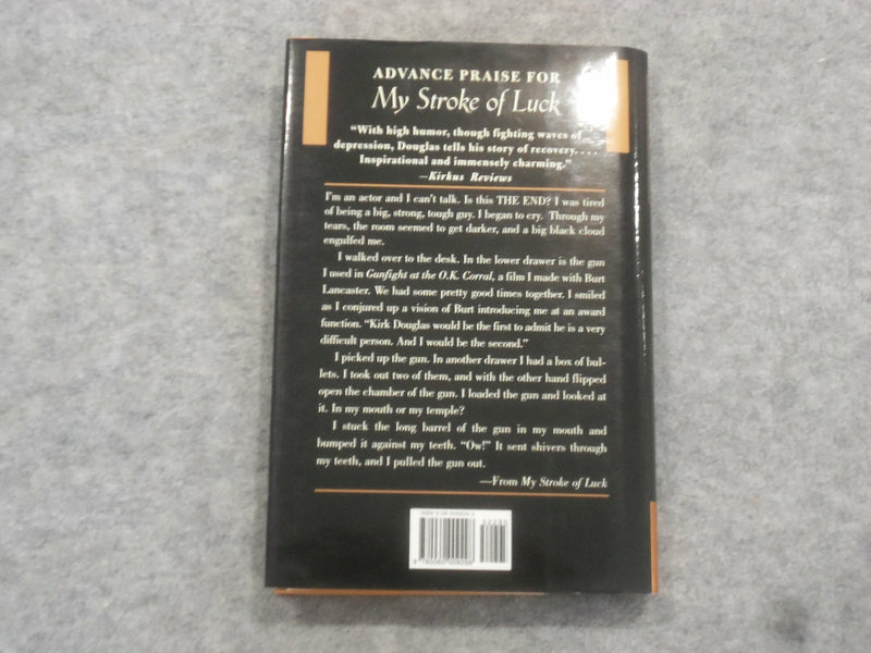 2002 MY STROKE OF LUCK BY KIRK DOUGLAS - SIGNED BY KIRK DOUGLAS - KD 2760D