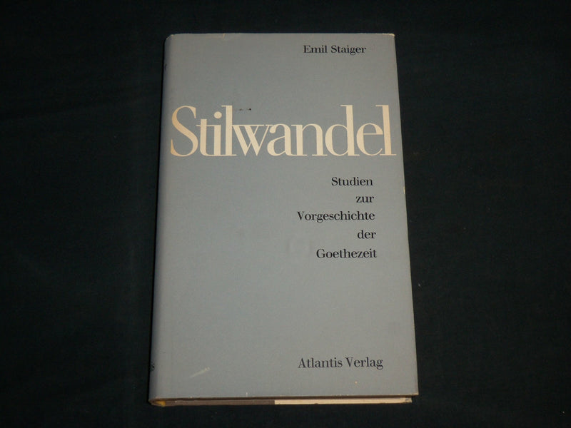 1963 STILWANDEL GERMAN HARDCOVER BOOK B EMIL STAIGER - KD 6942