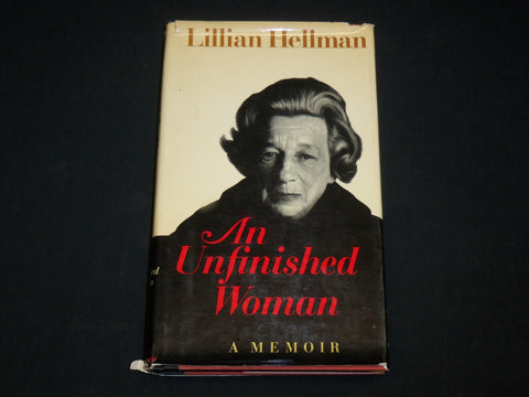 1969 AN UNFINISHED WOMAN HARDCOVER BOOK BY LILLIAN HELLMAN - KD 6587