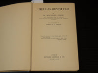 1929 HELLAS REVISITED HARDCOVER BOOK BY W. MACNEILE DIXON - KD 9388