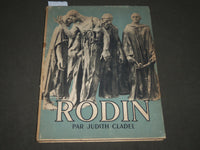 1948 RODIN BOOK BY JUDITH CLADEL - FRENCH - 108 PLATES - D 215