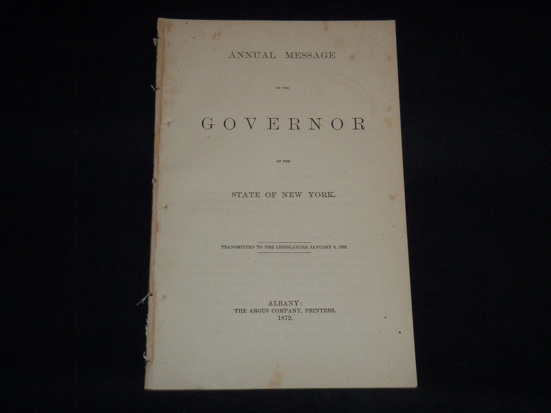 1872 GOVERNOR OF NEW YORK ANNUAL MESSAGE - STATE OF NEW YORK - J 8951