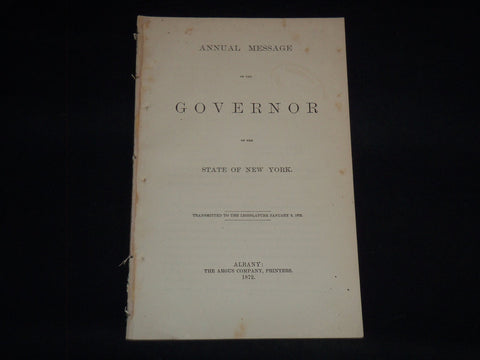 1872 GOVERNOR OF NEW YORK ANNUAL MESSAGE - STATE OF NEW YORK - J 8951