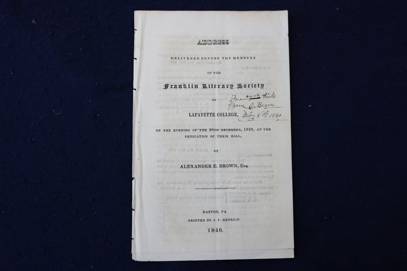 1840 LAFAYETTE COLLEGE - FRANKLIN LITERARY SOCIETY ADDRESS SOFTCOVER - K 945