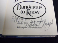 1995 DANGEROUS TO KNOW BOOK INSCRIBED BY BARBARA TAYLOR BRADFORD - KD 6827