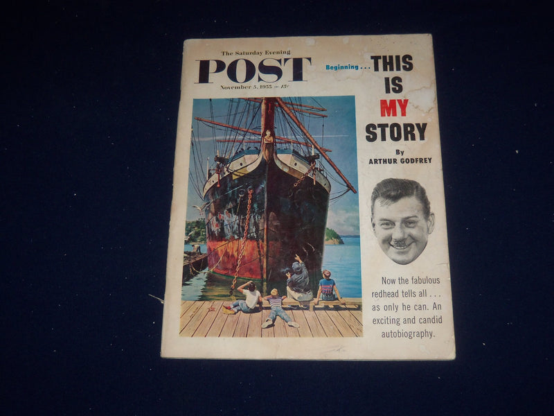 1955 NOV 5 THE SATURDAY EVENING POST MAGAZINE - ATHUR GODFREY STORY - SP 5619