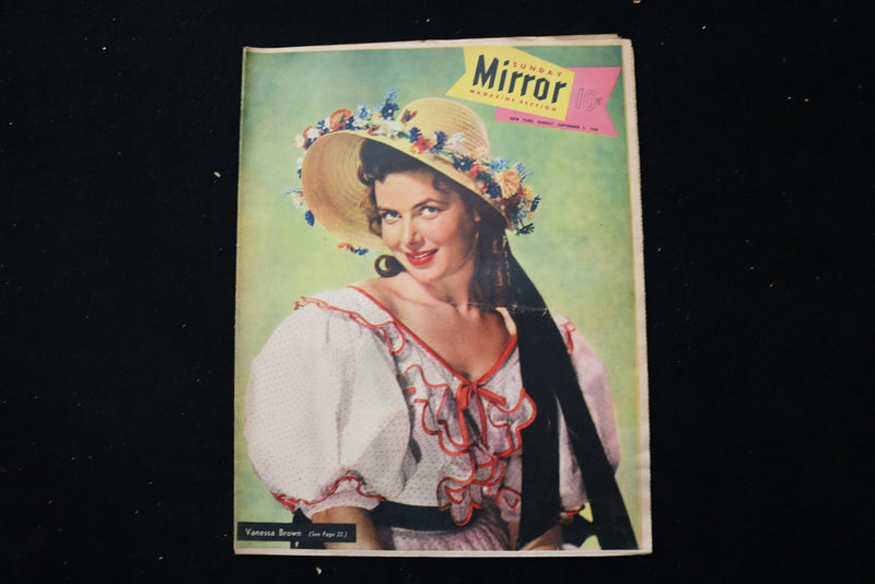 1948 SEPTEMBER 5 SUNDAY MIRROR MAGAZINE - VANESSA BROWN COVER - E 26282