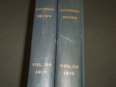 1910 SATURDAY REVIEW 2 BOUND VOLUMES - COMPLETE YR- PUBLISHED IN LONDON - R 1119