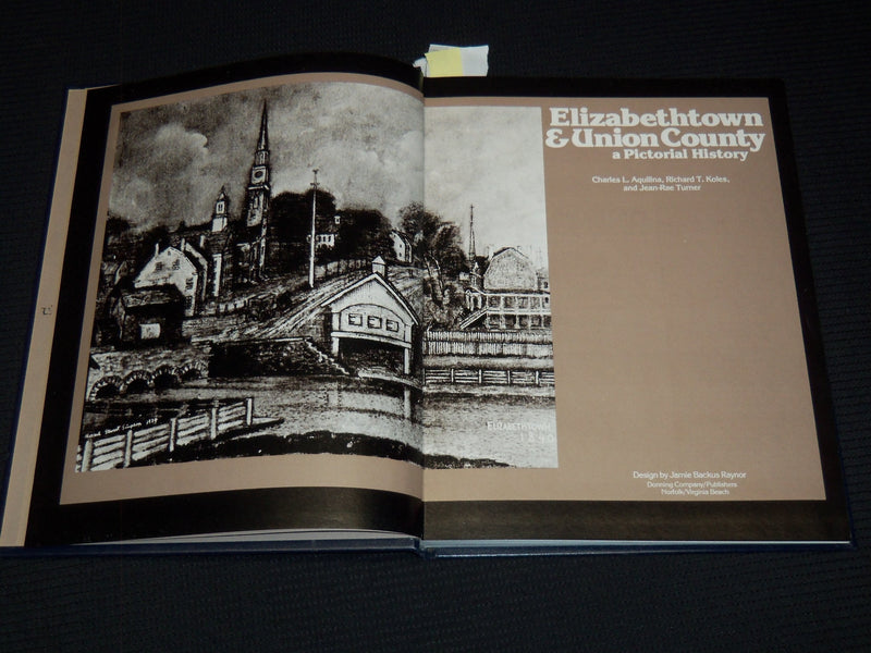 1982 ELIZABETH TOWN & UNION COUNTY A PICTORIAL HISTORY BOOK - KD 4585H