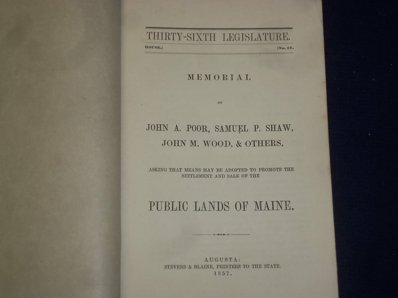1857 PUBLIC LANDS OF MAINE -MEMORIAL OF JOHN POOR, SAMUEL SHAW & OTHERS - J 4485