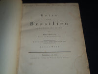 1820-1821 REISE NACH BRASILIEN IN DEN JAHREN 1815 BIS 1817 VOLUME 1 & 2 - Z 151
