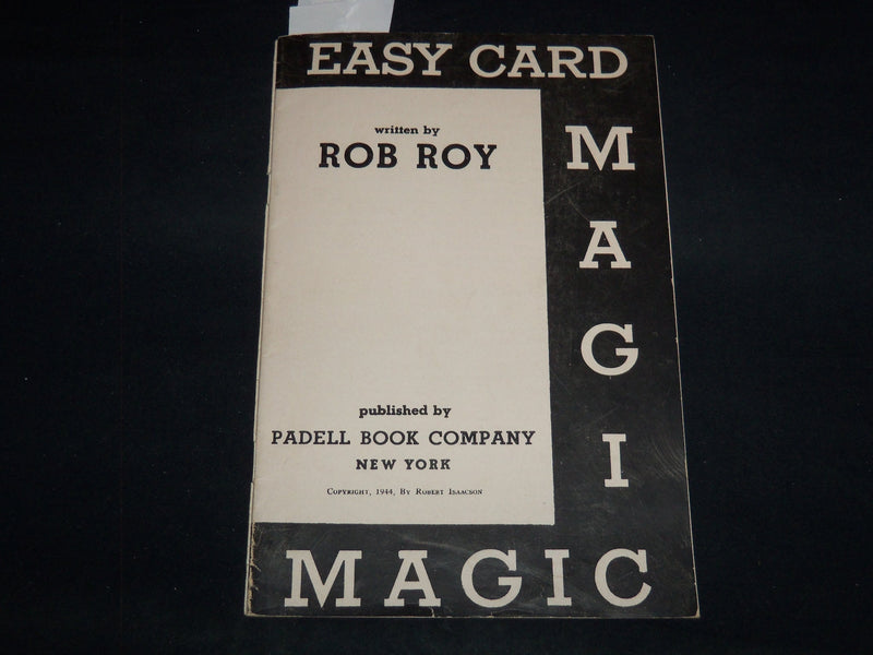 1944 EASY CARD MAGIC BOOK WRITTEN BY ROB ROY - PADELL BOOK COMPANY - J 8911