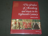 2015 THE DUKES OF ARENBERG AND MUSIC IN THE EIGHTEENTH CENTURY BY CORNAZ - D 289