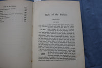 1908 ITALY OF THE ITALIANS HARDCOVER BOOK BY HELEN ZIMMERN- KD 9487