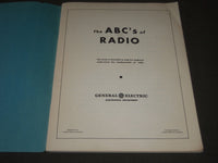1943 THE ABC'S OF RADIO PREPARED BY GENERAL ELECTRIC SOFTCOVER BOOK - J 2276
