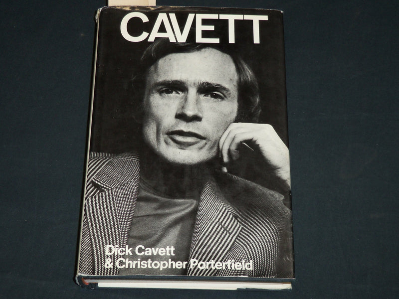 1974 CAVETT HARDCOVER BOOK INSCRIBED BY DICK CAVETT & PORTERFIELD - D 452