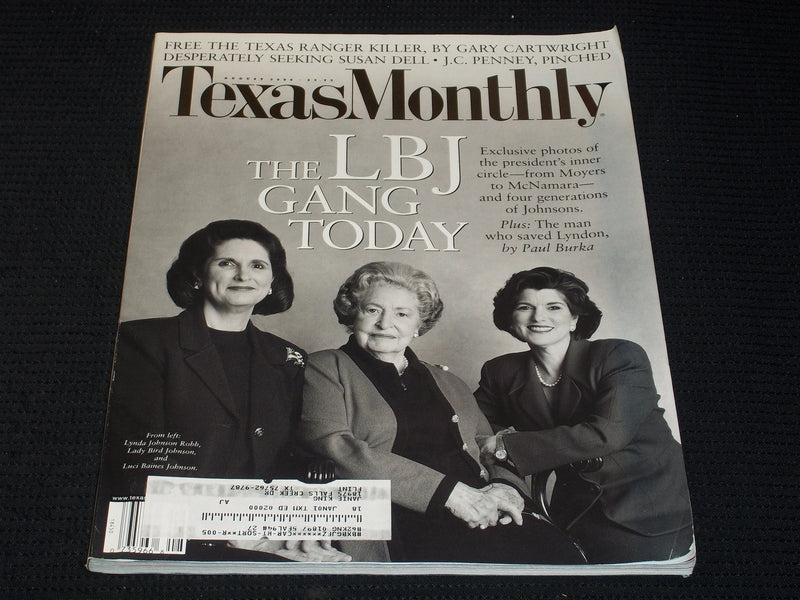 2000 AUGUST TEXAS MONTHLY MAGAZINE - LYNDA LADY BIRD & LUCI JOHNSON - E 7550