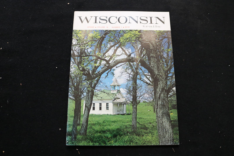 1975 SPRING WISCONSIN TRAILS MAGAZINE - NORSEVILLE SCHOOL COVER - E 9870