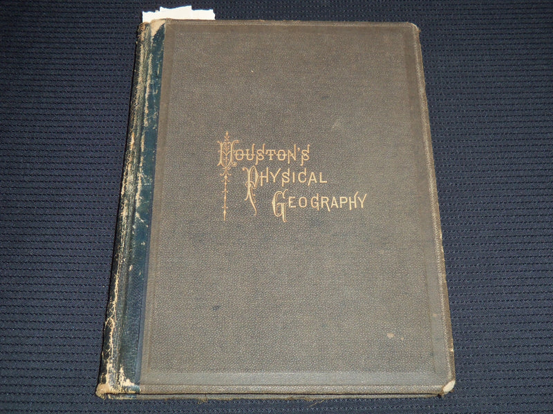1884 EDWIN HOUSTON'S ELEMENTS OF PHYSICAL GEOGRAPHY - COLOR MAPS - KD 7979