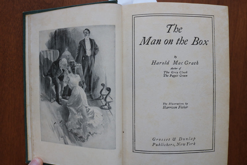 1904 THE MAN ON THE BOX BY HAROLD MACGRATH-HARRISON FISHER ILLUSTRATIONS-KD 9600
