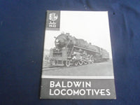 1932 JULY BALDWIN LOCOMOTIVES MAGAZINE - GREAT COVER AND PHOTOS - SP 6482G