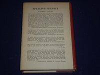 1947 SPEAKING FRANKLY HARDCOVER BOOK BY JAMES F. BYRNES - KD 2591