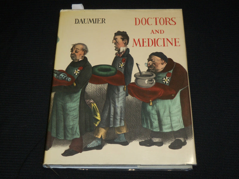 1970 DOCTORS AND MEDICINE WORKS OF DAUMIER BOOK BY JEAN ADHEMAR - R 709O