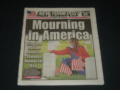 2020 MAY 25 NEW YORK POST NEWSPAPER - MOURNING IN AMERICA - SAD MEMORIAL DAY