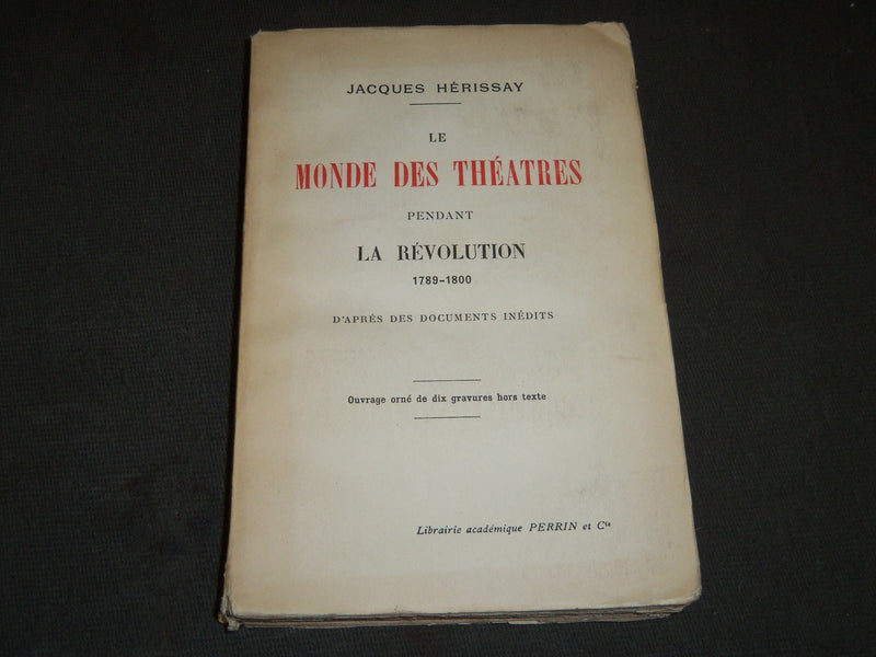 1922 LE MONDE DES THEATRES BY JACQUES HERISSAY FRENCH BOOK - KD 3673