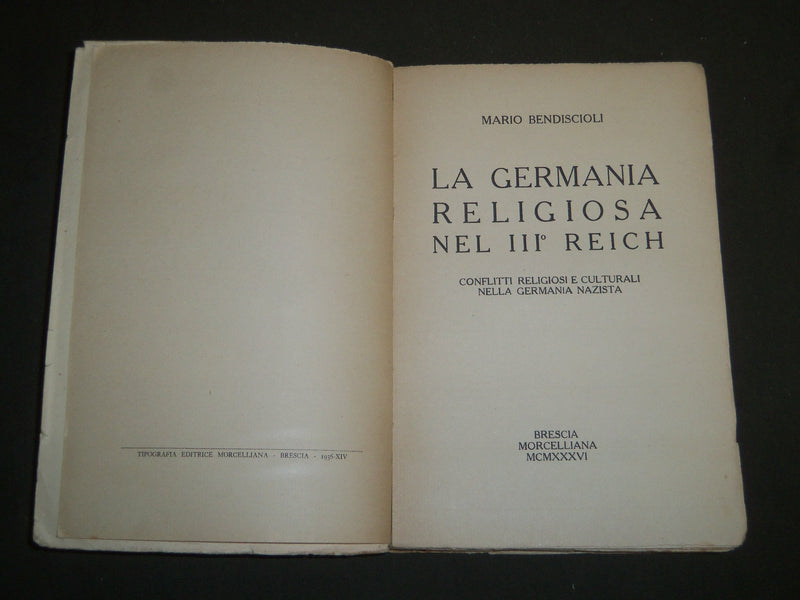 1936 LA GERMANIA RELIGIOSA NEL III REICH BOOK BY MARIO BENDISCIOLI - KD 5620