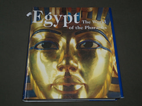 1998 EGYPT THE WORLD OF THE PHARAOHS EDITED BY REGINE SCHULZ & SEIDEL - I 1400