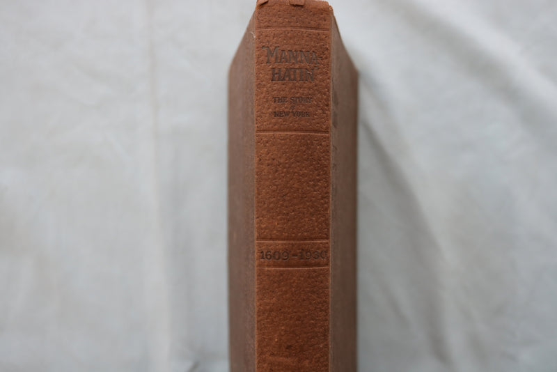 1929 MANNA-HATIN THE STORY OF NEW YORK HARDCOVER BOOK - KD 9567