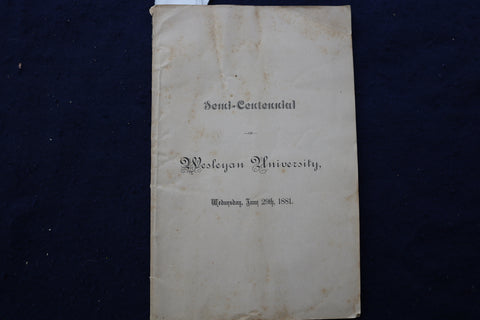 1881 JUNE 29 WESLEYAN UNIVERSITY SEMI-CENTENNIAL SOFTCOVER BOOK - K 832