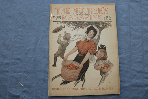 1908 OCTOBER THE MOTHER'S MAGAZINE - GREAT ILLUSTRATIONS & STORIES - ST 1000G