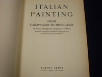 1952 ITALIAN PAINTING FROM CARAVAGGIO TO MODIGLIANI BOOK - NICE PRINTS - KD 2857
